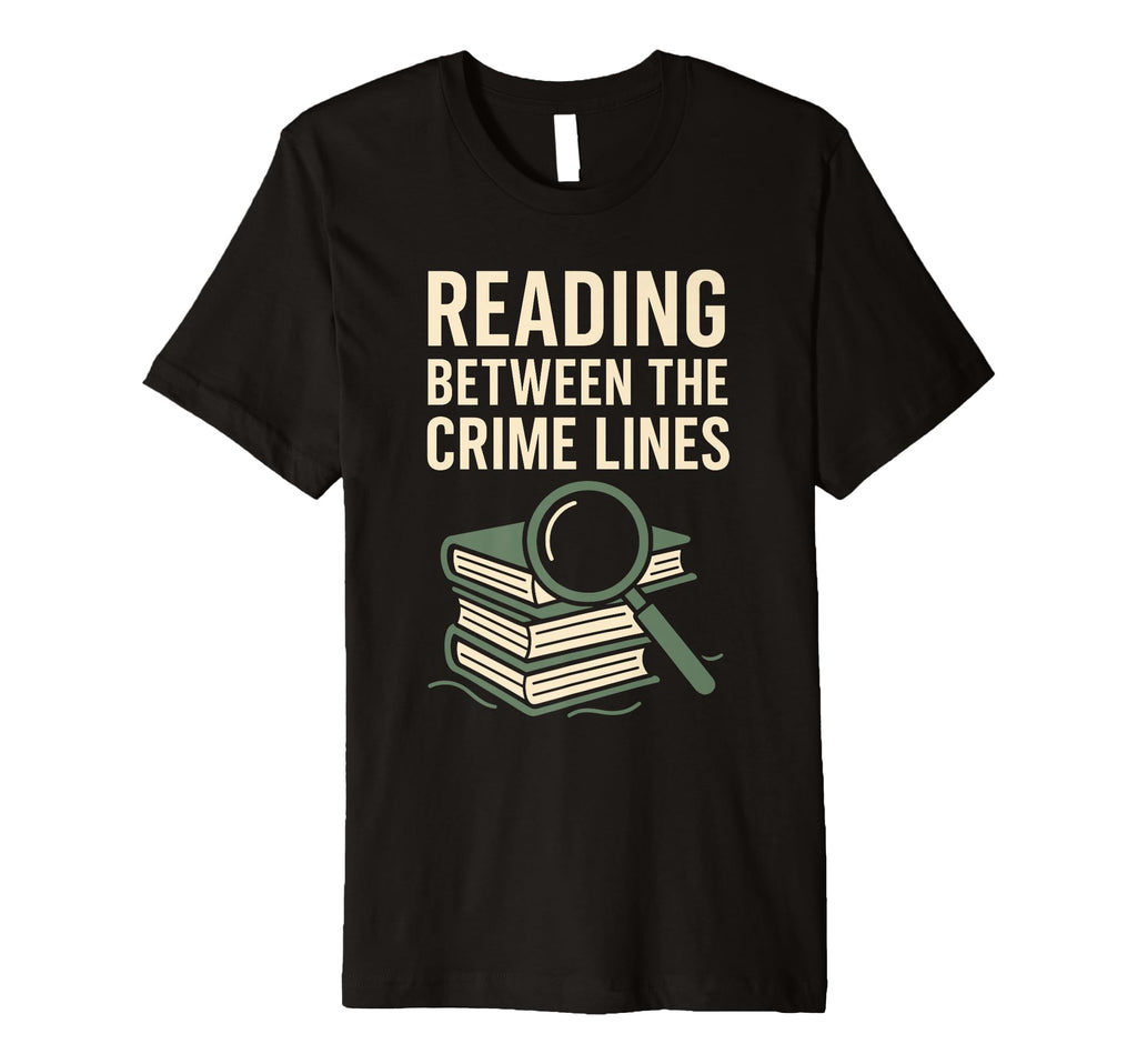 Cozy Crime Club Mystery Reader T-Shirt - Custom Art Print Men Women - T-Shirt, Sweatshirt, Hoodie