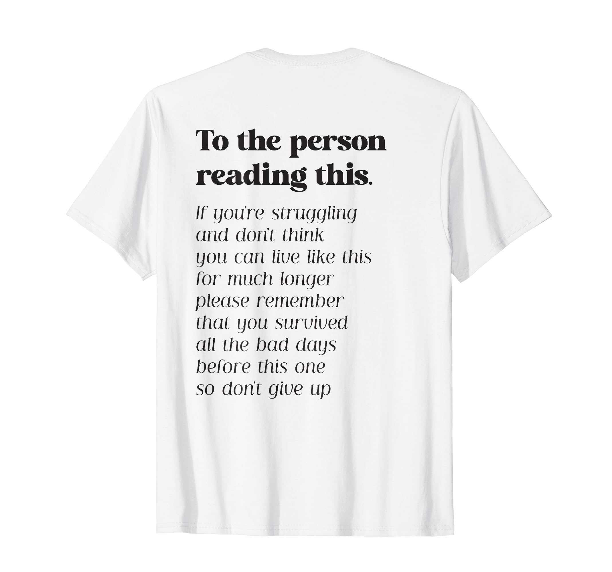 To Person Reading This Be Kind T-Shirt - Casual Everyday Wear Men Women - T-Shirt, Sweatshirt, Hoodie