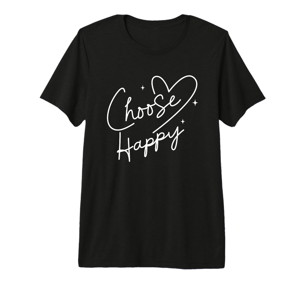 Choose Happy Motivational Positive T-Shirt - Aesthetic Graphic Men Women - T-Shirt, Sweatshirt, Hoodie