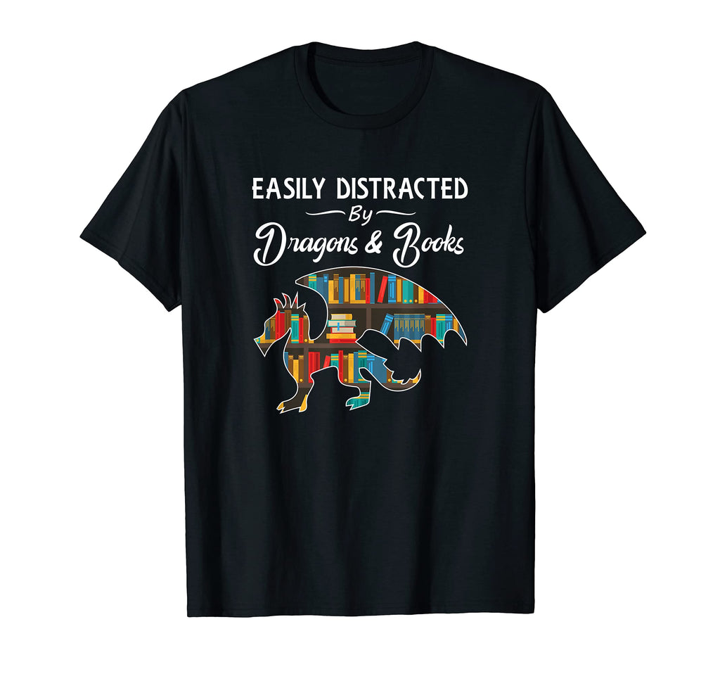 Easily Distracted Dragons And Books Nerds T-Shirt - Unique Graphic Unisex - T-Shirt, Sweatshirt, Hoodie