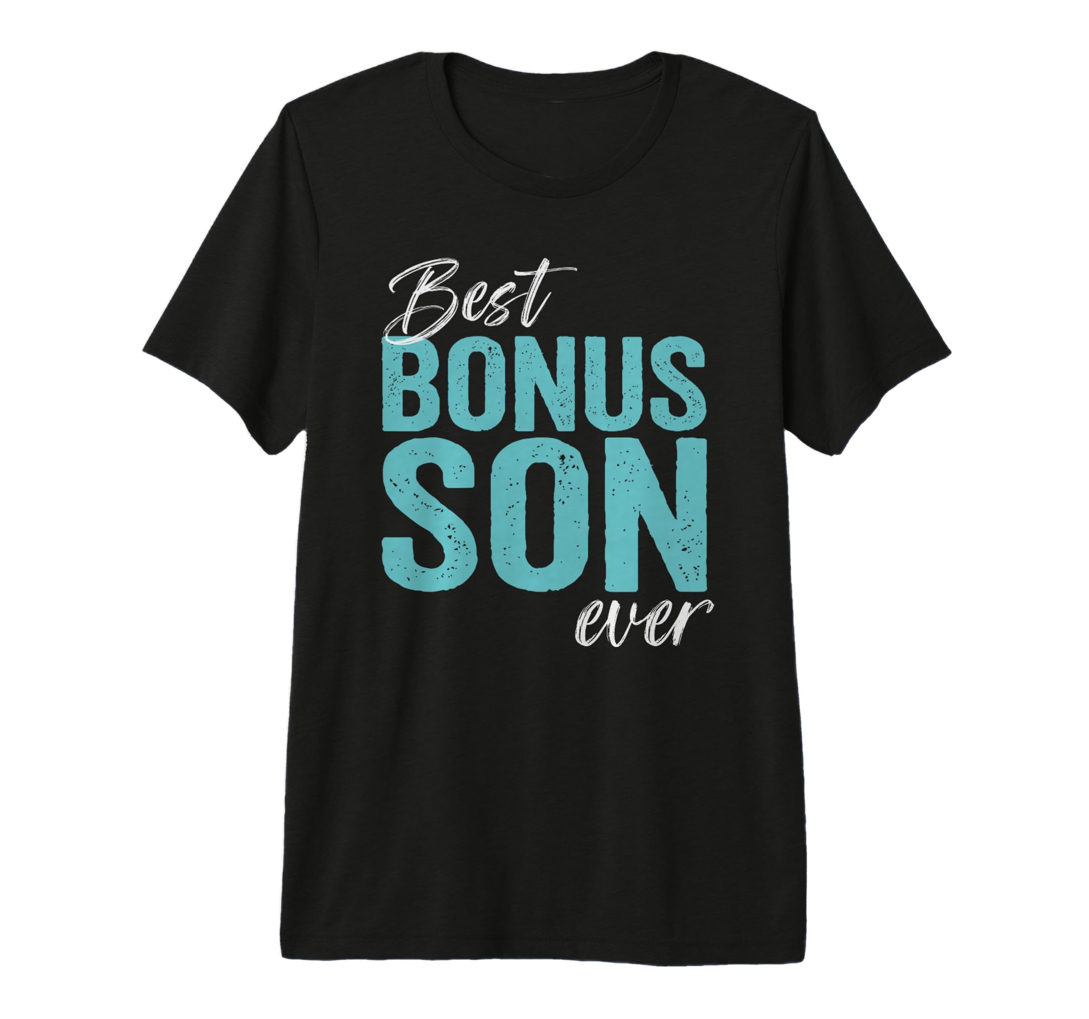 Best Bonus Son Ever Step Son Tri Blend T-Shirt - Trendy Graphic Unisex - T-Shirt, Sweatshirt, Hoodie