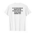 To Person Behind You Are Enough T-Shirt - Casual Everyday Wear Unisex - T-Shirt, Sweatshirt, Hoodie