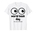 World Book Day Eye Reader T-Shirt - Fun Novelty Design Unisex - T-Shirt, Sweatshirt, Hoodie