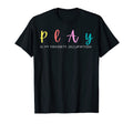 Play Is My Favorite Occupation T-Shirt - Minimalist Print for Adults - T-Shirt, Sweatshirt, Hoodie