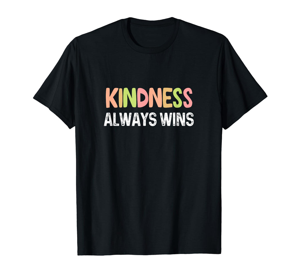 Kindness Always Wins Mental Health T-Shirt - Trendy Graphic Men Women - T-Shirt, Sweatshirt, Hoodie
