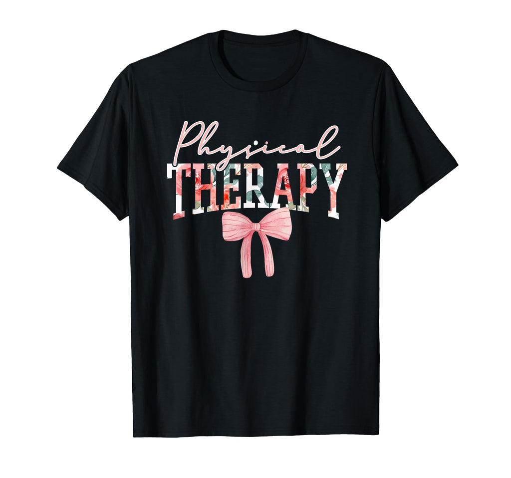 Physical Therapy Pt Pta Physical Therapist T-Shirt - Novelty Apparel Unisex - T-Shirt, Sweatshirt, Hoodie