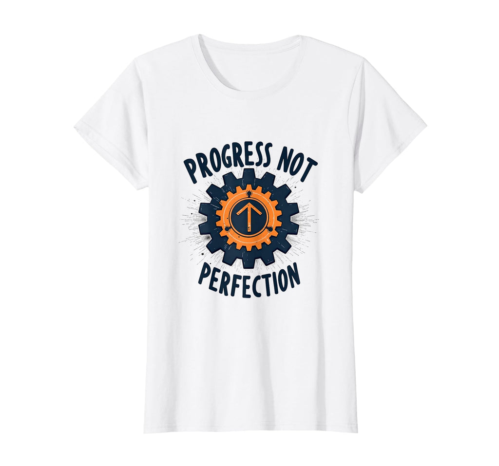 Progress Not Perfection Motivational T-Shirt - Graphic Print for Adults - T-Shirt, Sweatshirt, Hoodie