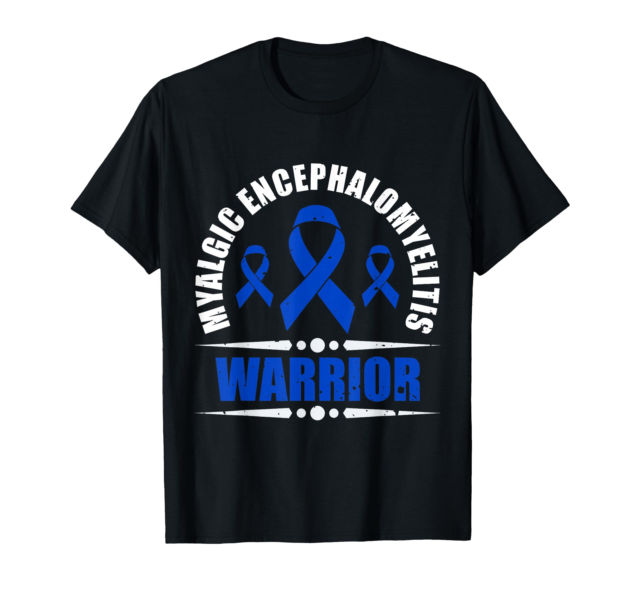Myalgic Encephalomyelitis Warrior T-Shirt - Streetwear Style Unisex - T-Shirt, Sweatshirt, Hoodie