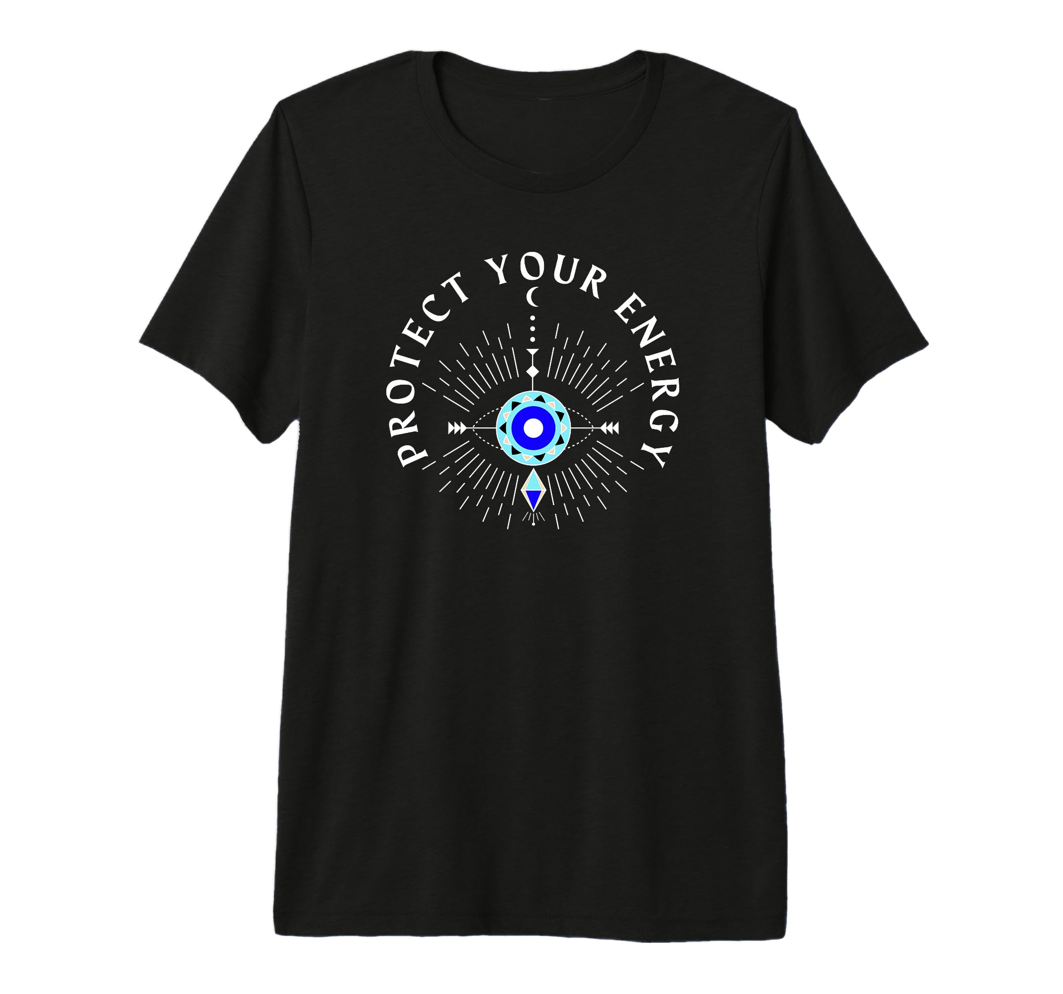 Protect Your Energy Evil Eye Positive T-Shirt - Fun Novelty Design Unisex - T-Shirt, Sweatshirt, Hoodie