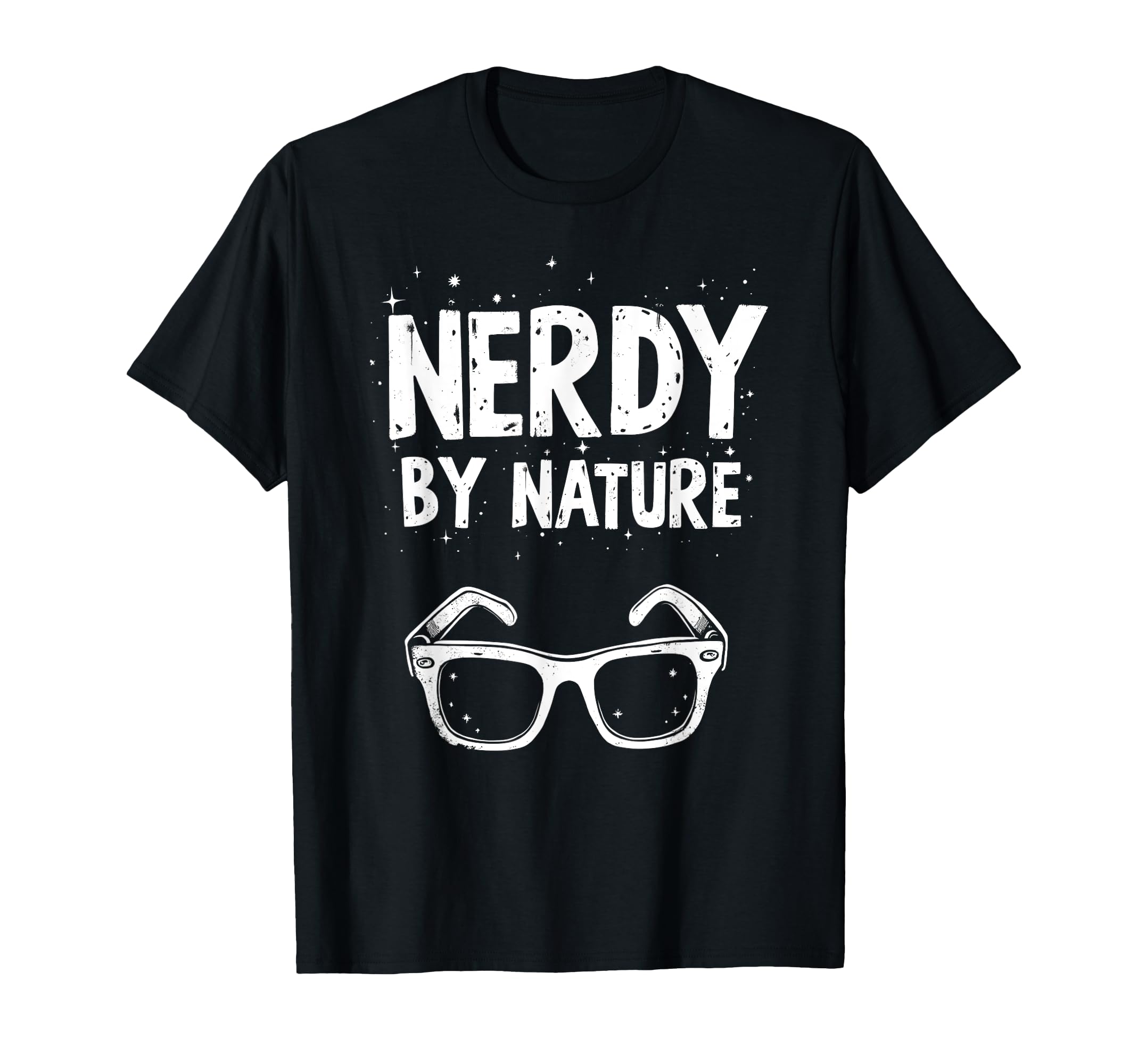 Science Lovers Geek Nerd Nerdy Nature T-Shirt - Unique Graphic Unisex - T-Shirt, Sweatshirt, Hoodie