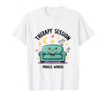 Therapy Session Miracle Worker Mental T-Shirt - Trendy Graphic Unisex - T-Shirt, Sweatshirt, Hoodie