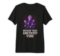 Amethyst Addict Healing Crystal T-Shirt - Novelty Apparel for Adults - T-Shirt, Sweatshirt, Hoodie