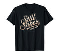 Normalize Still Sober Since 2024 T-Shirt - Aesthetic Graphic for Adults - T-Shirt, Sweatshirt, Hoodie