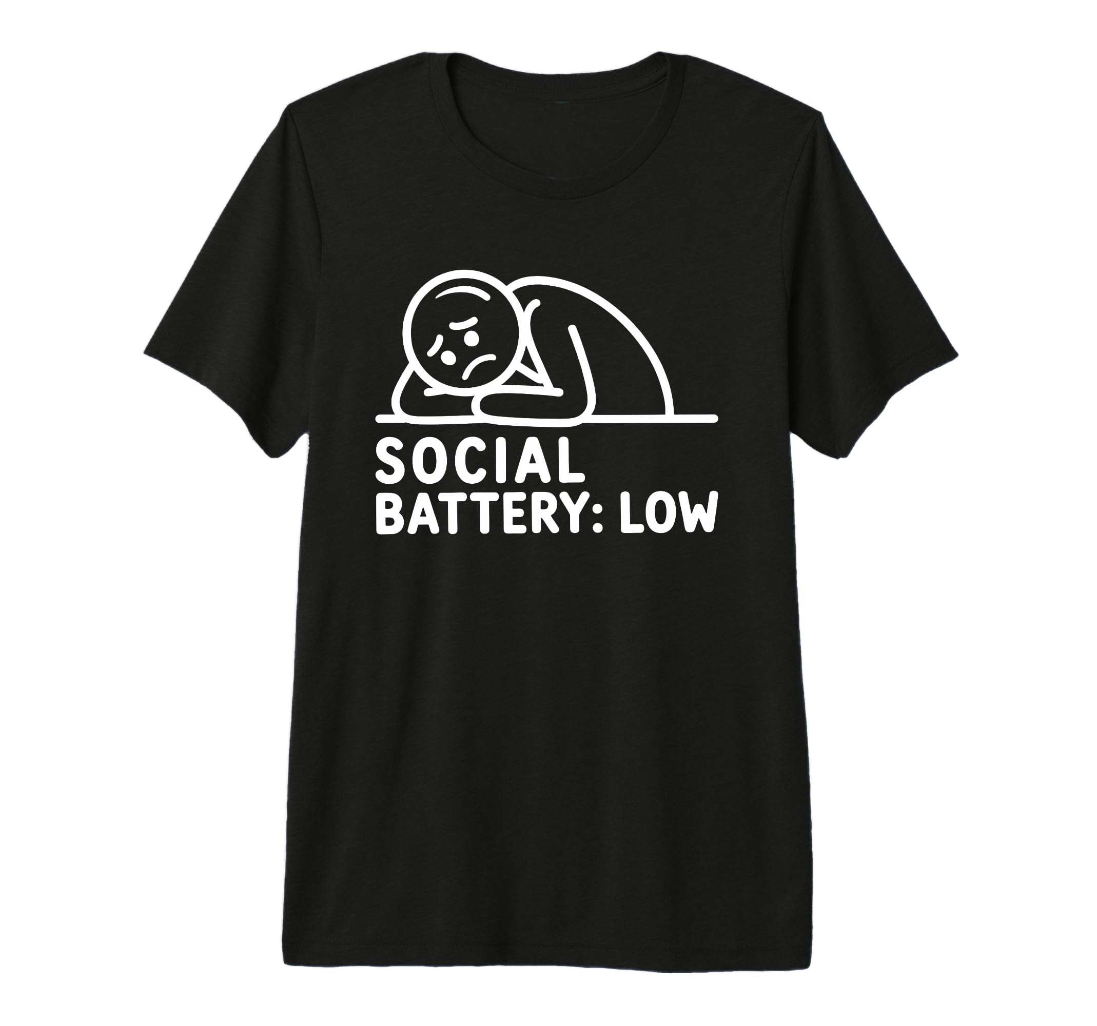 Social Battery Low Funny T-Shirt - Casual Everyday Wear Men Women - T-Shirt, Sweatshirt, Hoodie