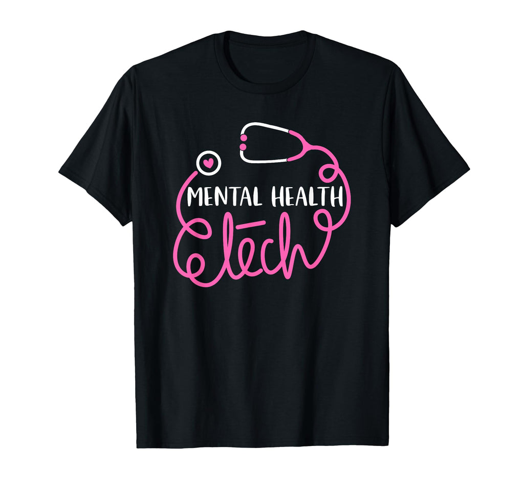 Mental Health Tech Psychiatric T-Shirt - Novelty Apparel for Adults - T-Shirt, Sweatshirt, Hoodie