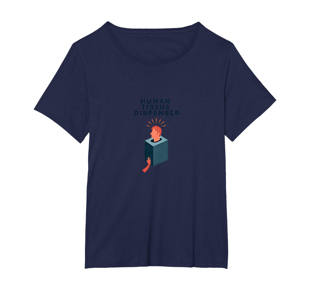 Human Tissue Dispenser Emotional T-Shirt - Custom Art Print for Adults - T-Shirt, Sweatshirt, Hoodie