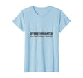 Overstimulated Emotionally Drained T-Shirt - Custom Art Print for Adults - T-Shirt, Sweatshirt, Hoodie