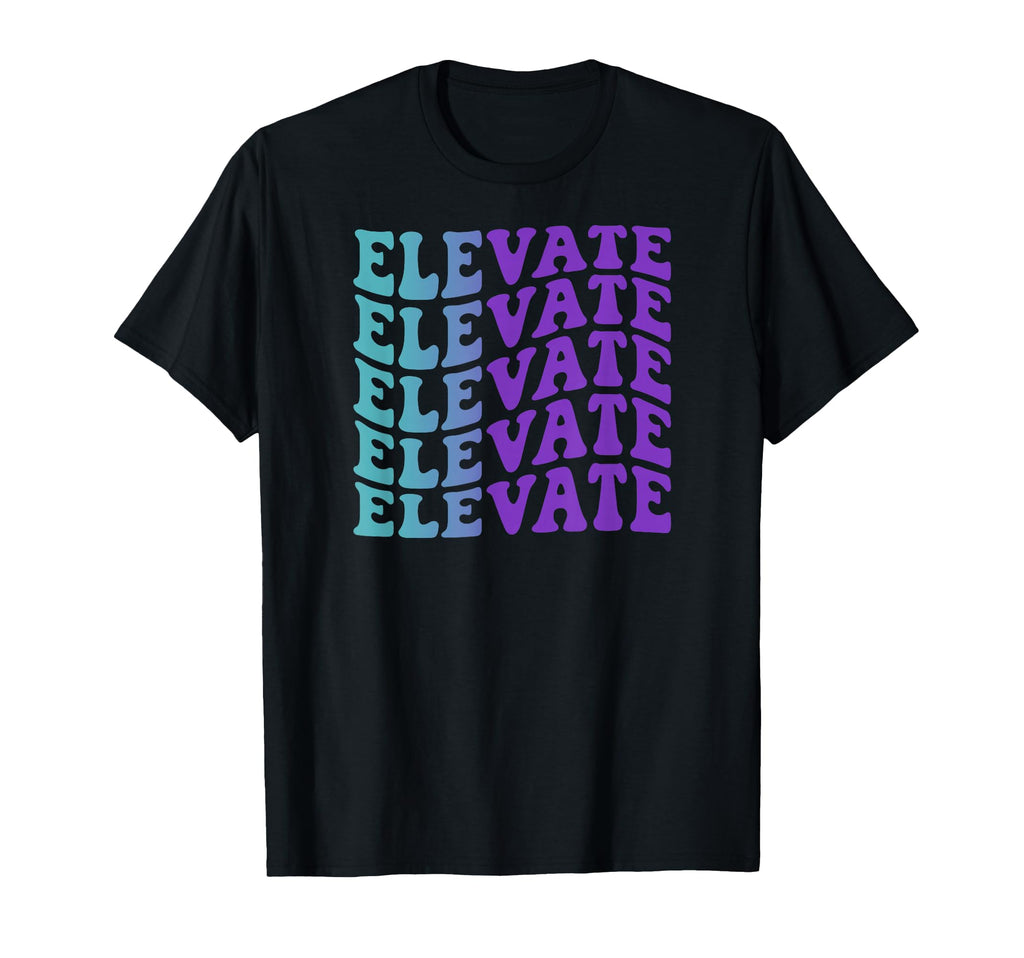Elevate Mental Health Awareness T-Shirt - Custom Art Print Unisex - T-Shirt, Sweatshirt, Hoodie