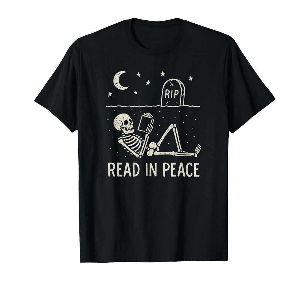 Skeleton Read Peace Funny Halloween T-Shirt - Aesthetic Graphic Unisex - T-Shirt, Sweatshirt, Hoodie