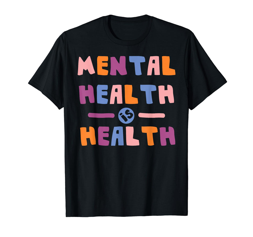 Mental Health Is Health National T-Shirt - Aesthetic Graphic Unisex - T-Shirt, Sweatshirt, Hoodie