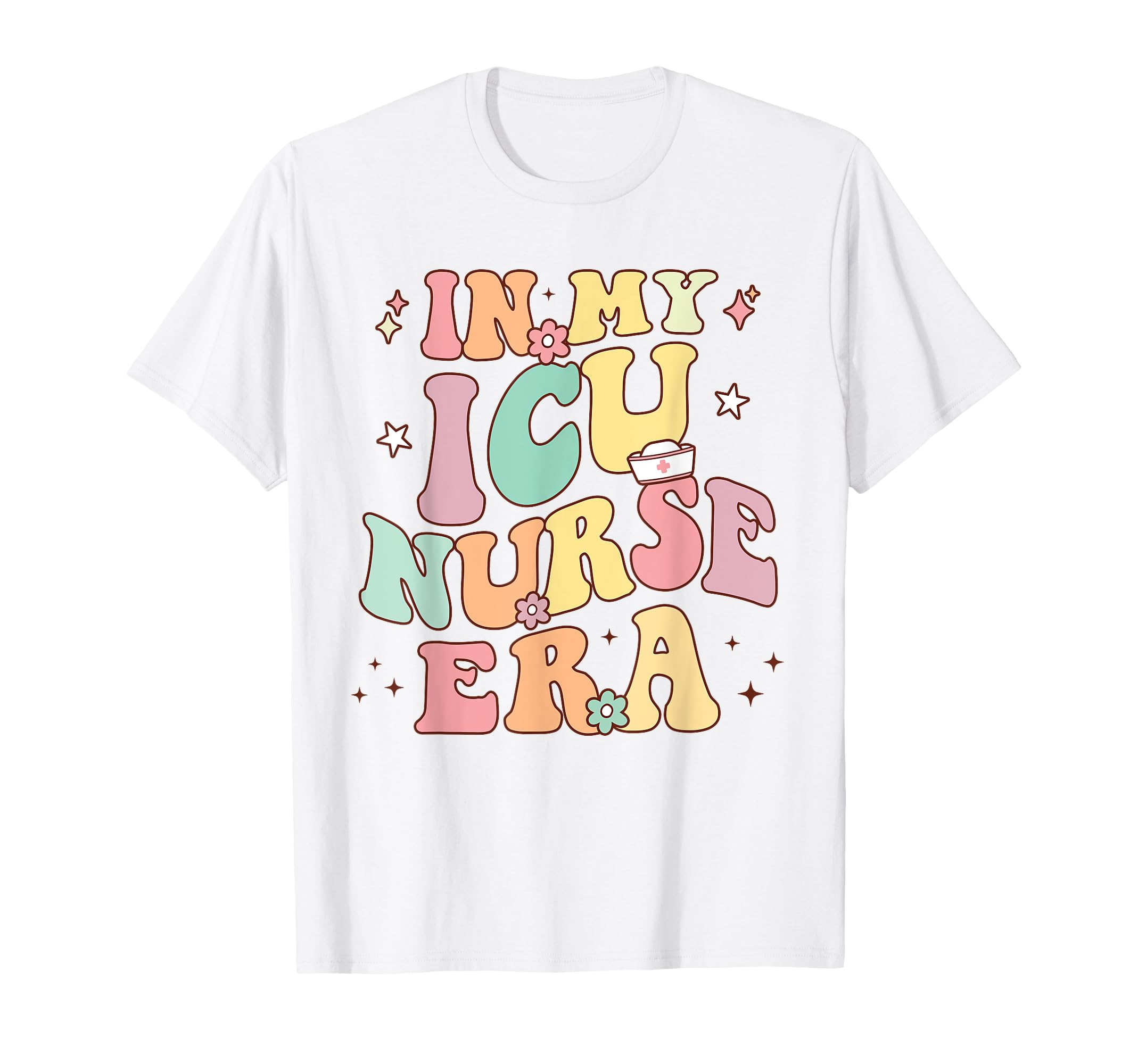 My Icu Nurse Era Nursing School T-Shirt - Unique Graphic for Adults - T-Shirt, Sweatshirt, Hoodie