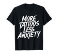 Anxiety Tattoo Inked Mental Health Sweatshirt - Novelty Apparel Men Women - T-Shirt, Sweatshirt, Hoodie