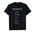 My Grateful List Today Daily Kind T-Shirt - Custom Art Print for Adults - T-Shirt, Sweatshirt, Hoodie