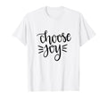 Choose Joy Happy Motivation Happiness T-Shirt - Custom Art Print Unisex - T-Shirt, Sweatshirt, Hoodie