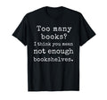 Funny Book Lover Library Reading T-Shirt - Fun Novelty Design Men Women - T-Shirt, Sweatshirt, Hoodie
