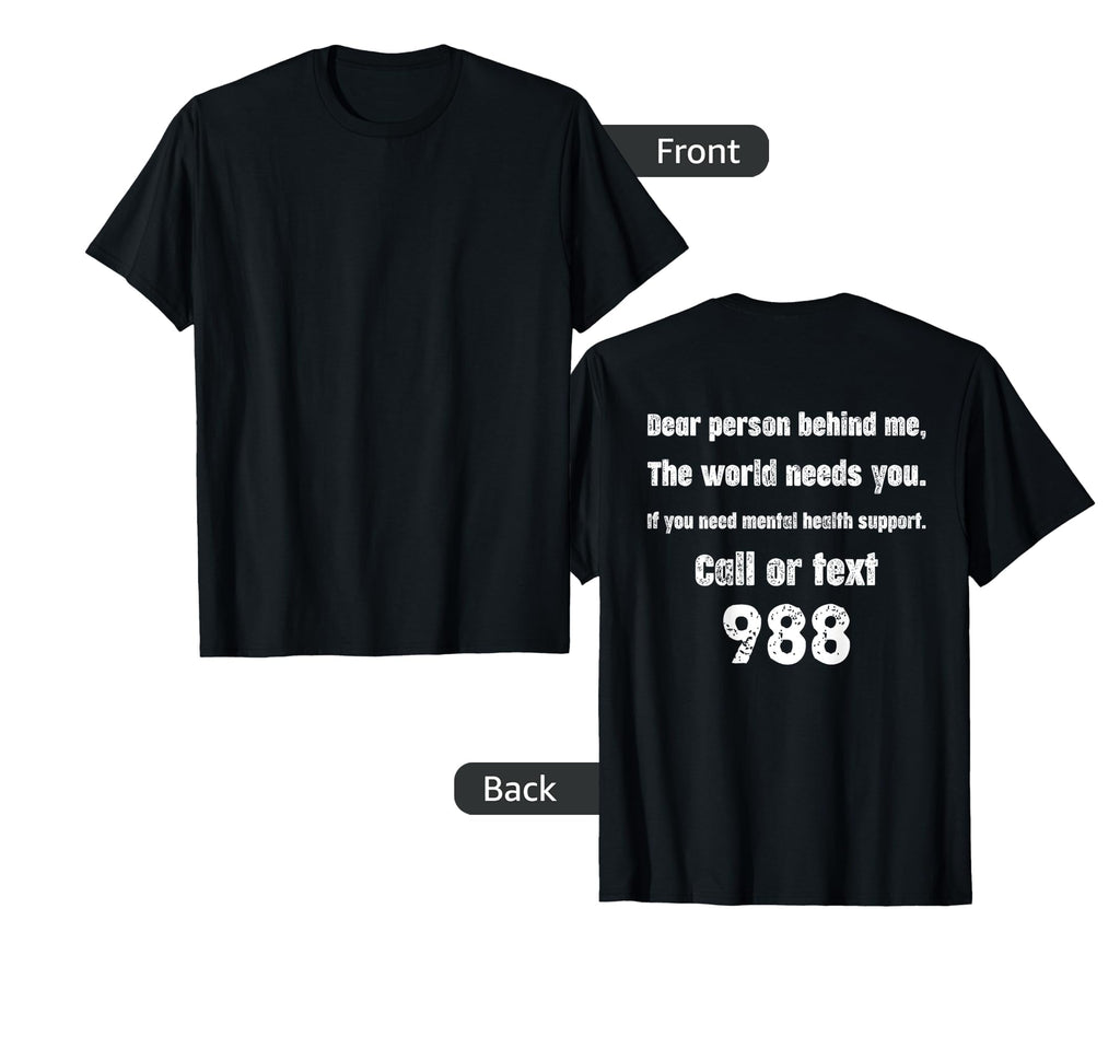 Person Behind Me Suicide Prevention T-Shirt - Aesthetic Graphic Unisex - T-Shirt, Sweatshirt, Hoodie