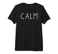 Calm Mindfulness Meditation Yoga T-Shirt - Fun Novelty Design for Adults - T-Shirt, Sweatshirt, Hoodie