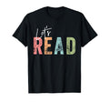 Lets Read Book Nerd Reading Book Lover T-Shirt - Novelty Apparel Men Women - T-Shirt, Sweatshirt, Hoodie
