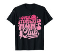 Overstimulated Moms Club Funny Mom T-Shirt - Novelty Apparel Unisex - T-Shirt, Sweatshirt, Hoodie