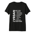 Vegan Everything Animal Lover T-Shirt - Casual Everyday Wear Men Women - T-Shirt, Sweatshirt, Hoodie