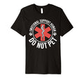 Emotional Support Human Do Not Pet T-Shirt - Fun Novelty Design Unisex - T-Shirt, Sweatshirt, Hoodie