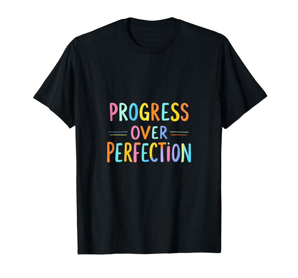 Progress Over Perfection Motivational T-Shirt - Graphic Print for Adults - T-Shirt, Sweatshirt, Hoodie
