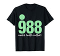 988 Semicolon Mental Health Matters Hoodie - Graphic Print Unisex - T-Shirt, Sweatshirt, Hoodie