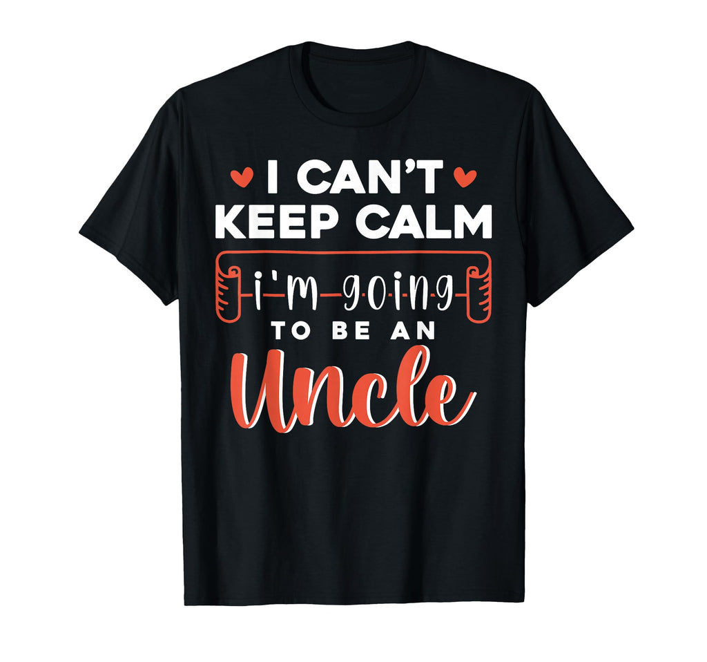 Im Going To Be Uncle Funny Family T-Shirt - Aesthetic Graphic Unisex - T-Shirt, Sweatshirt, Hoodie