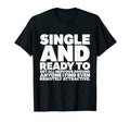 Relationship Meme Single Nervous T-Shirt - Novelty Apparel Men Women - T-Shirt, Sweatshirt, Hoodie