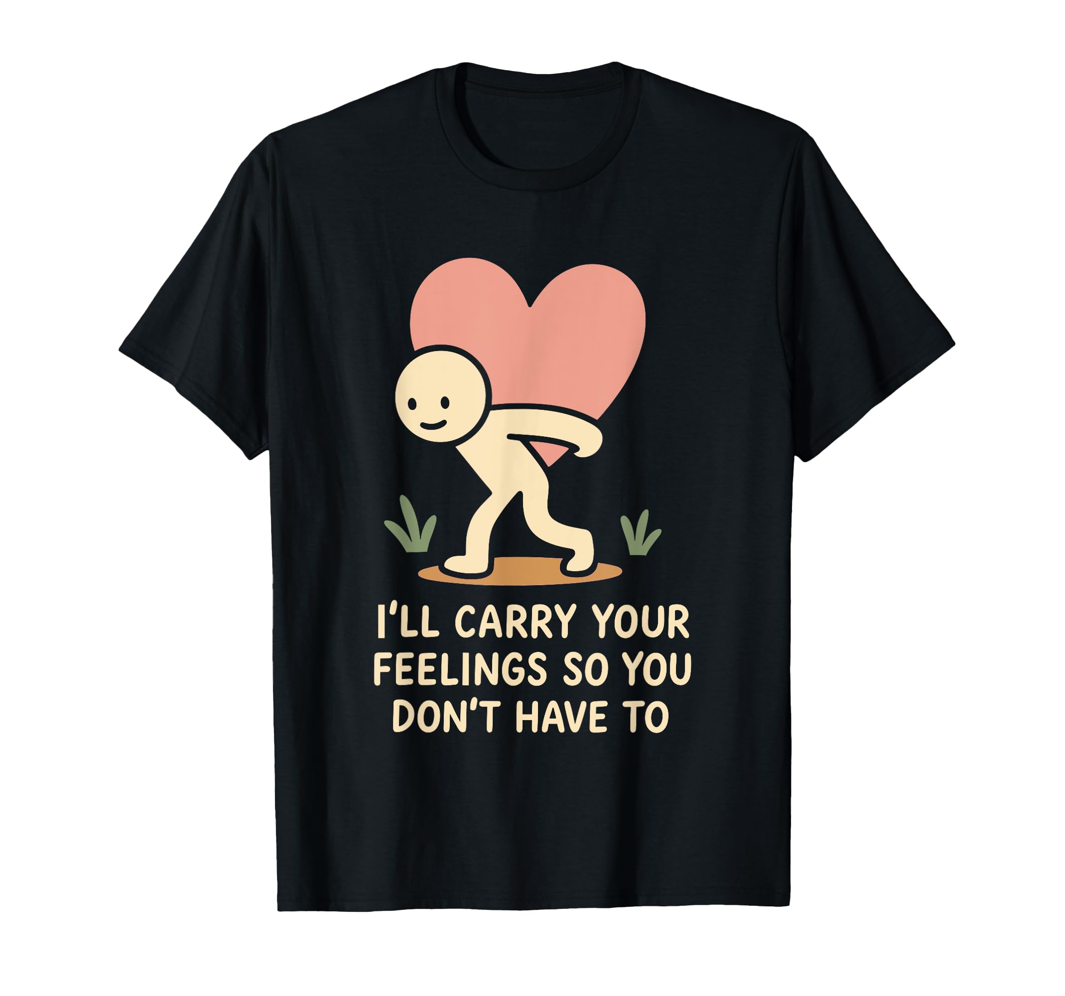 Emotional Support Human Funny T-Shirt - Custom Art Print for Adults - T-Shirt, Sweatshirt, Hoodie