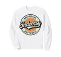 Badge Introvert Indoorsy Antisocial Sweatshirt - Novelty Apparel Men Women - T-Shirt, Sweatshirt, Hoodie