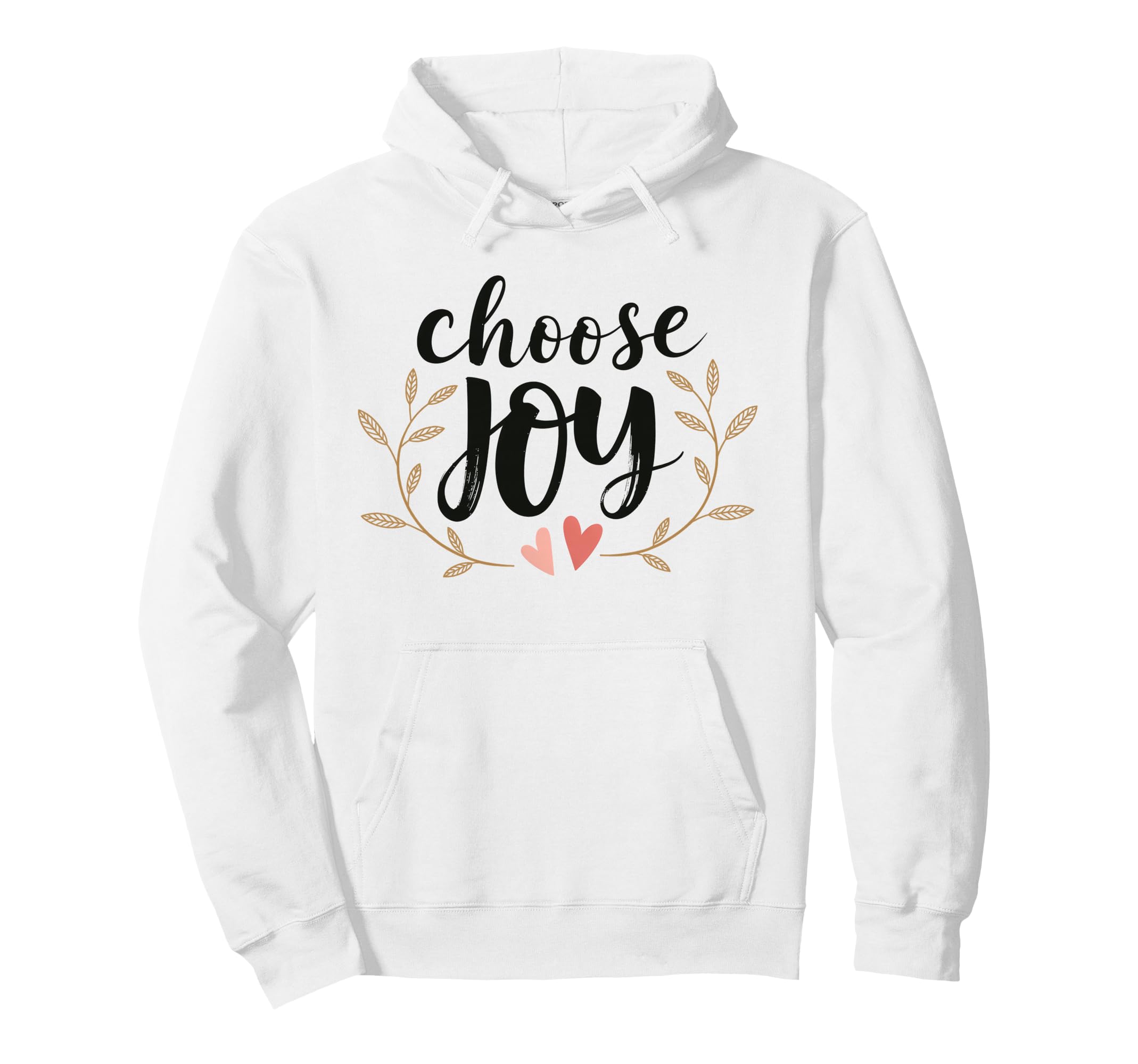 Choose Joy Hand Lettered Hearts Hoodie - Fun Novelty Design Men Women - T-Shirt, Sweatshirt, Hoodie