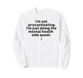 Procrastinating Mental Health Sweatshirt - Aesthetic Graphic for Adults - T-Shirt, Sweatshirt, Hoodie