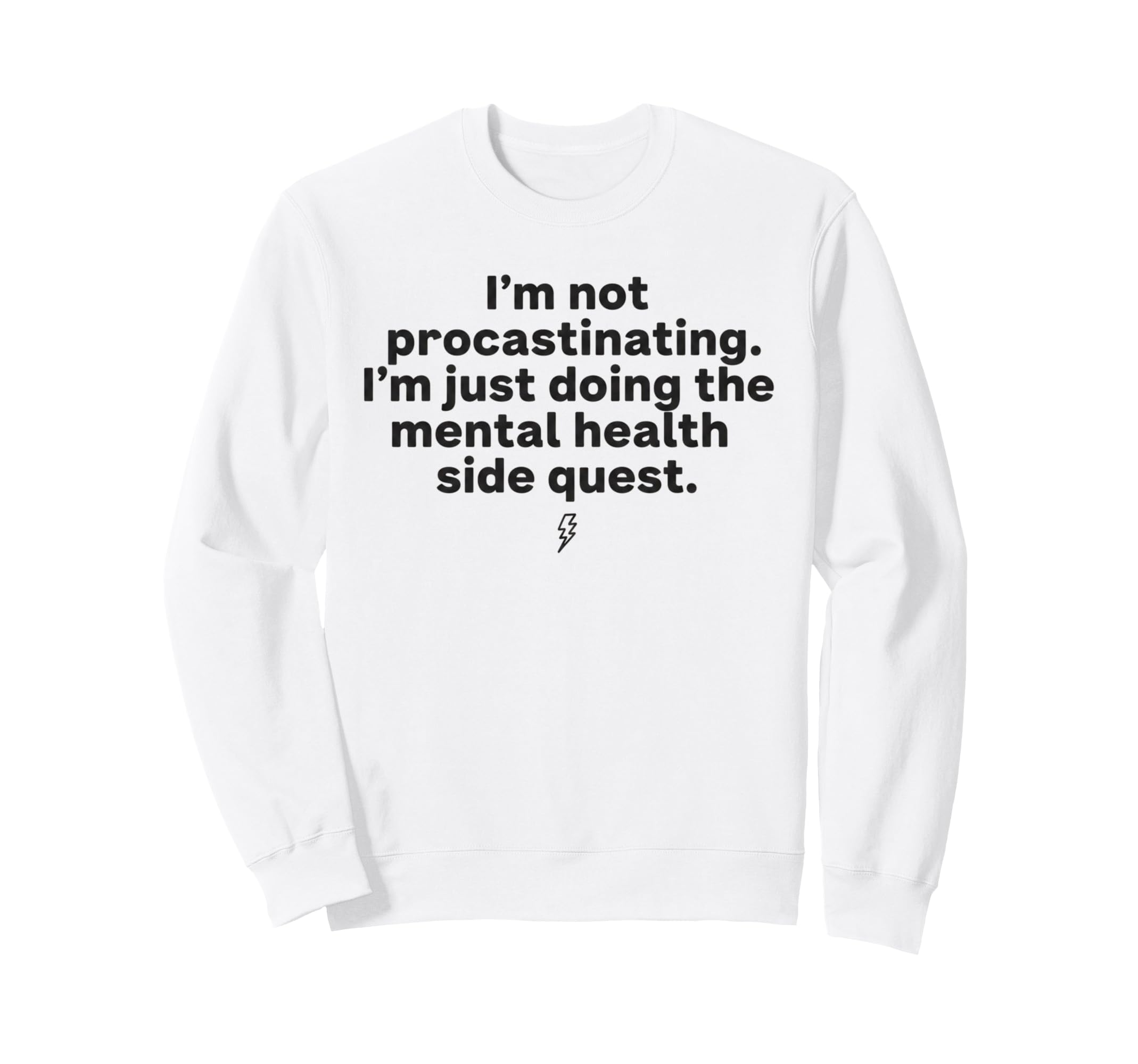 Procrastinating Mental Health Sweatshirt - Aesthetic Graphic for Adults - T-Shirt, Sweatshirt, Hoodie