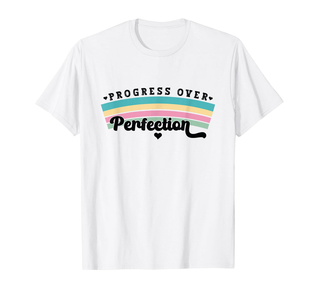 Progress Over Perfection School T-Shirt - Aesthetic Graphic for Adults - T-Shirt, Sweatshirt, Hoodie