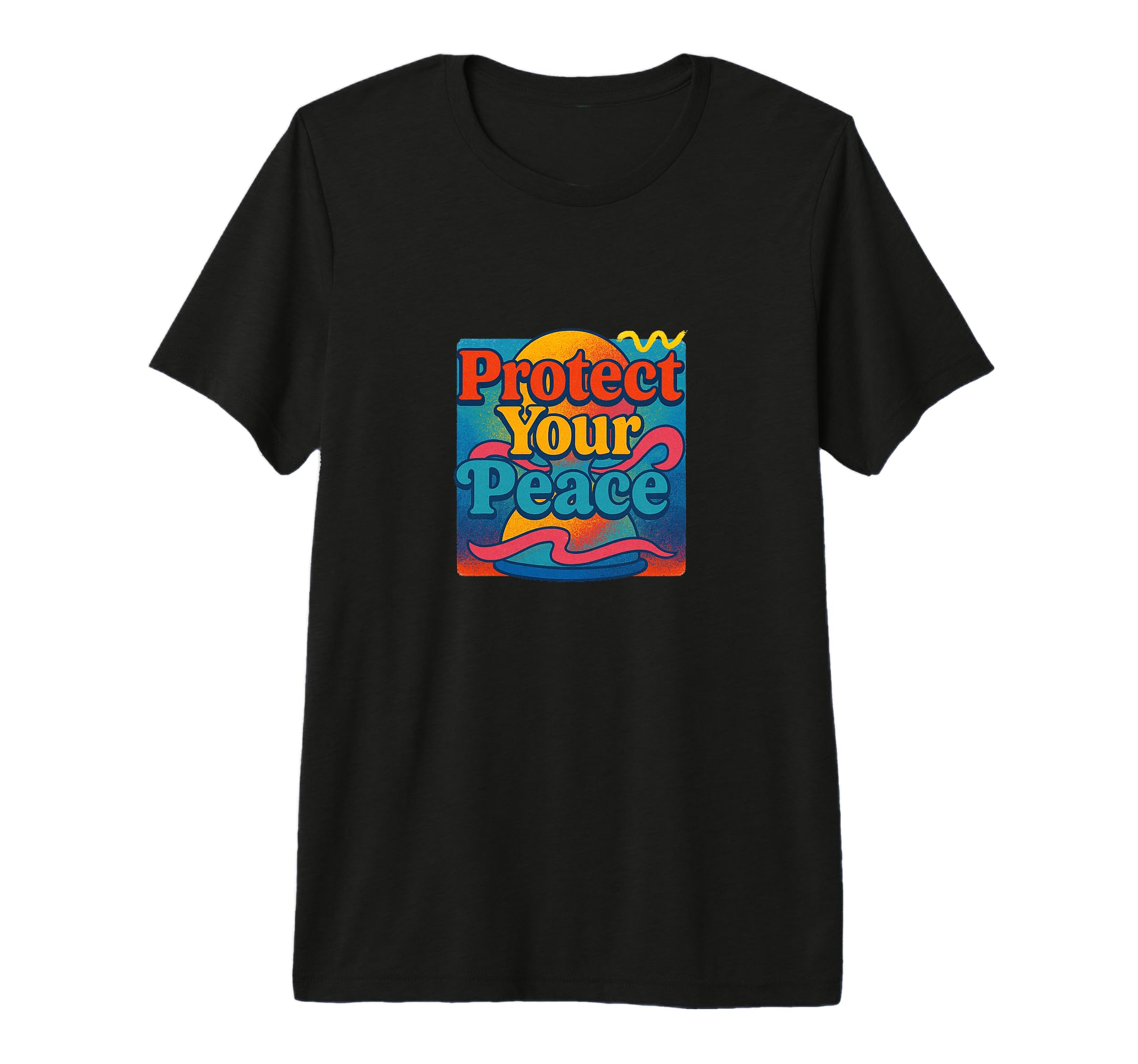 Protect Your Peace Mindful Energy T-Shirt - Unique Graphic for Adults - T-Shirt, Sweatshirt, Hoodie