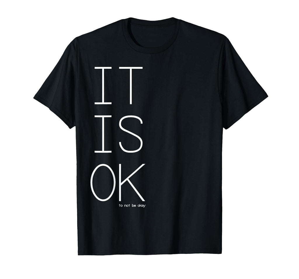 Mental Health Its Ok To Not Be Sweatshirt - Aesthetic Graphic for Adults - T-Shirt, Sweatshirt, Hoodie