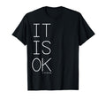 Mental Health Its Ok To Not Be Sweatshirt - Aesthetic Graphic for Adults - T-Shirt, Sweatshirt, Hoodie