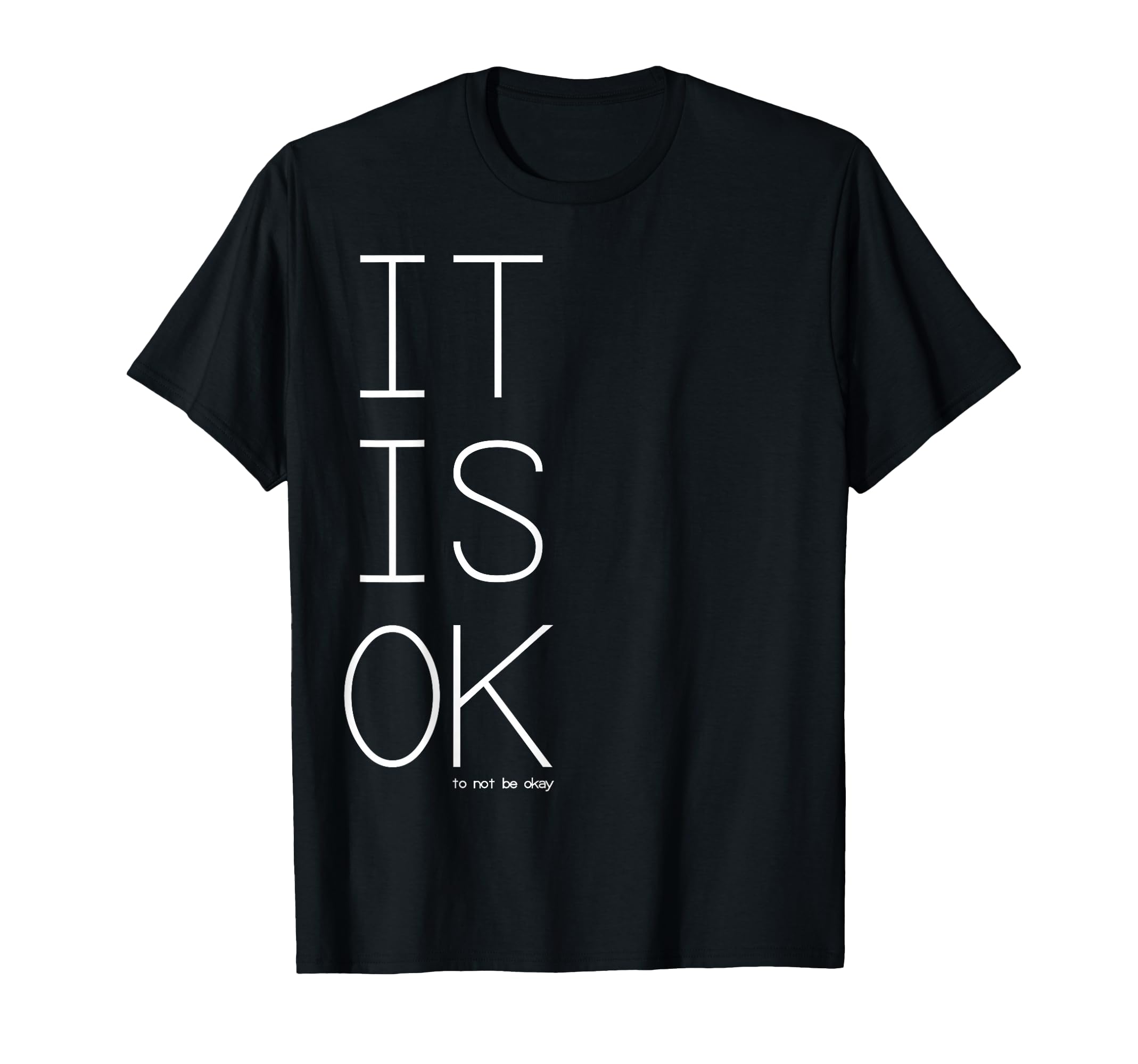 Mental Health Its Ok To Not Be Sweatshirt - Aesthetic Graphic for Adults - T-Shirt, Sweatshirt, Hoodie