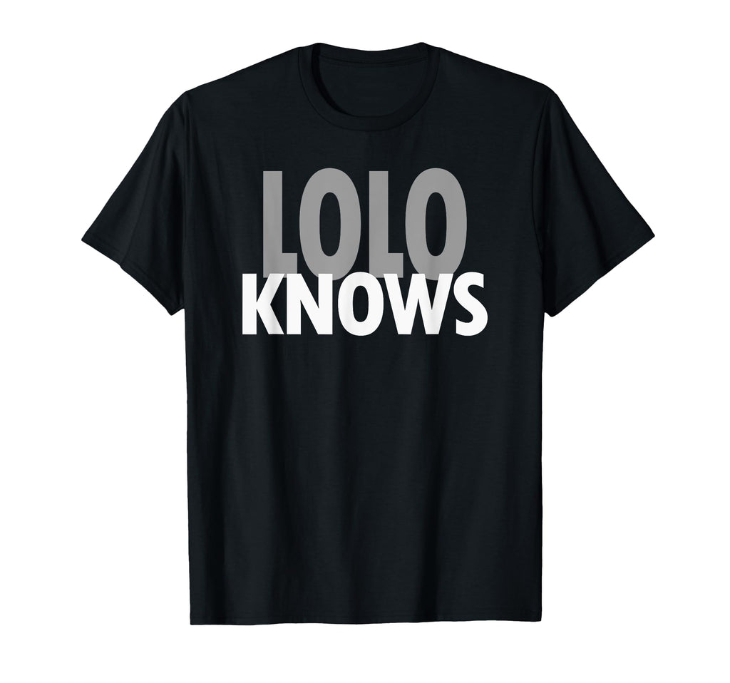 Lolo Knows Filipino Grandpa Philippines T-Shirt - Aesthetic Graphic Unisex - T-Shirt, Sweatshirt, Hoodie